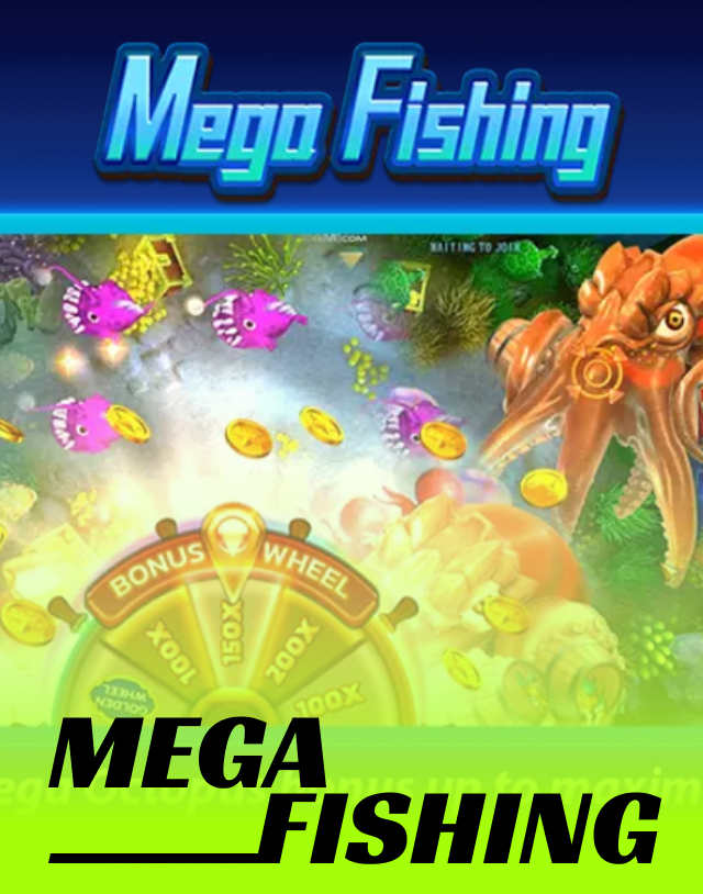 Mega Fishing